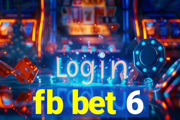 fb bet 6